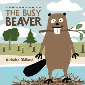 The Busy Beaver Hardcover Picture Book